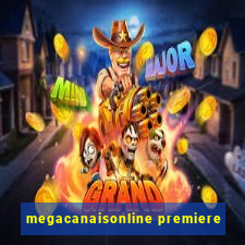 megacanaisonline premiere